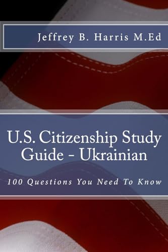 U.S. Citizenship Study Guide - Ukrainian