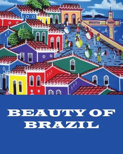 Beauty of Brazil