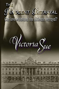 The Innocent Betrayal 