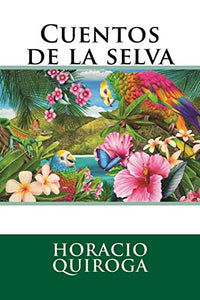 Cuentos de la selva 