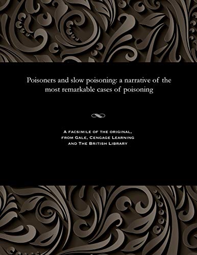 Poisoners and Slow Poisoning