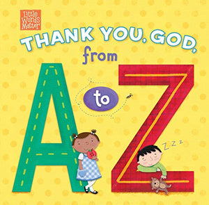 Thank You, God, from A to Z 