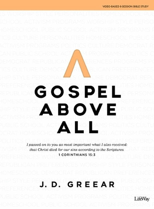 Gospel Above All - Bible Study Book