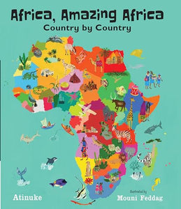 Africa, Amazing Africa: Country by Country 
