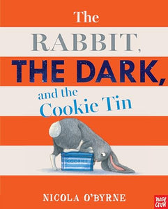 The Rabbit, the Dark, and the Cookie Tin 