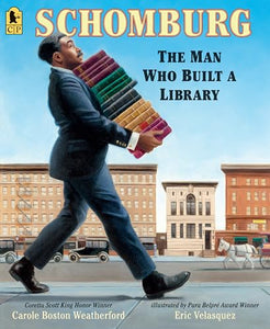 Schomburg: The Man Who Built a Library 