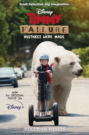Timmy Failure: Mistakes Were Made