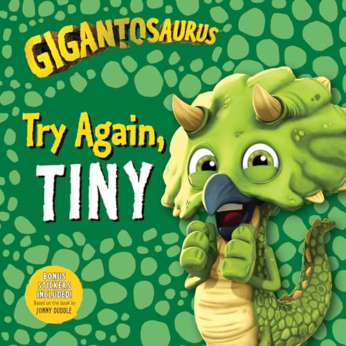 Try Again, Tiny (Gigantosaurus)