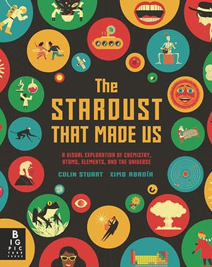 The Stardust That Made Us