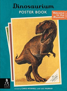Dinosaurium Poster Book (Welcome to the Museum) 