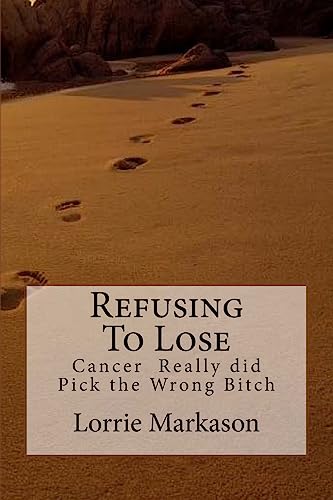 Refusing to Lose