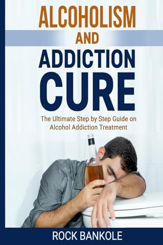 Alcoholism And Addiction Cure