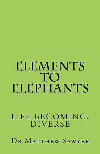 Elements to Elephants