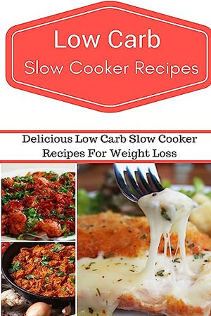 Low Carb Slow Cooker Recipes