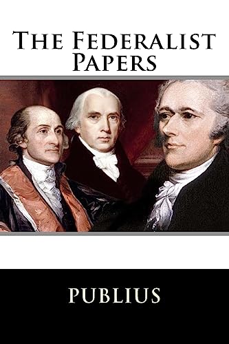 The Federalist Papers