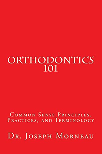 Orthodontics 101