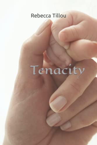 Tenacity
