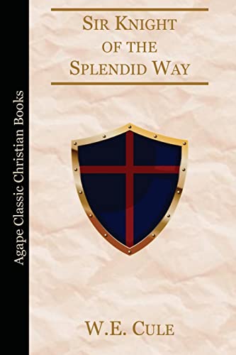 Sir Knight of the Splendid Way