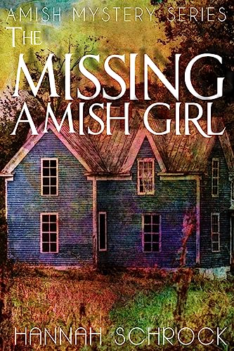 The Missing Amish Girl
