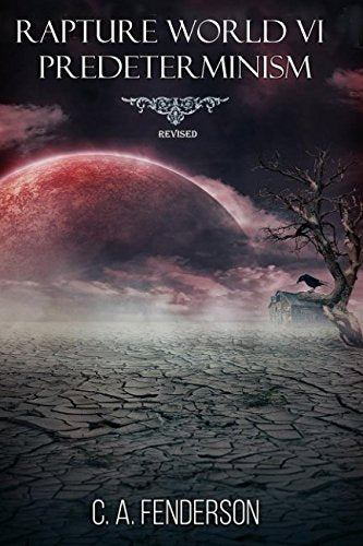 Rapture World VI: Predeterminism