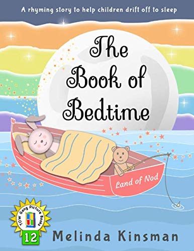 The Book of Bedtime: U.S. English Edition - A Read Aloud Bedtime Story Picture Book To Help Children Fall Asleep (Ages 3-6) (Top of the Wardrobe Gang Picture Books)