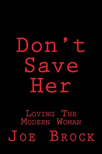 Don't Save Her