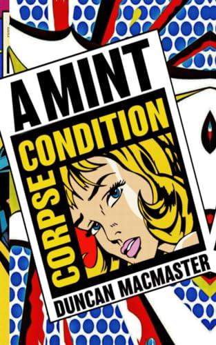 A Mint Condition Corpse
