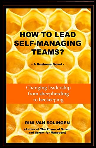 How To Lead Self-Managing Teams?
