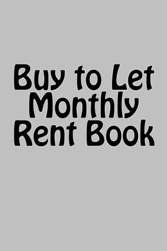 Buy to Let Monthly Rent Book