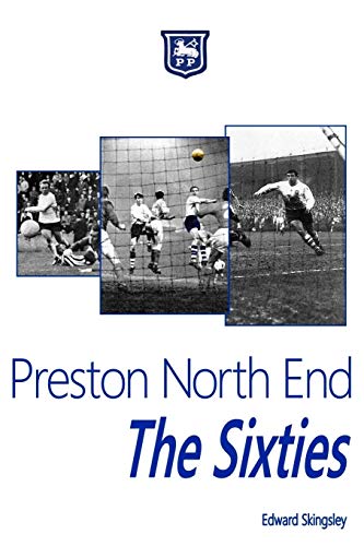 Preston North End - The Sixties