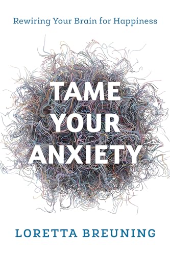 Tame Your Anxiety