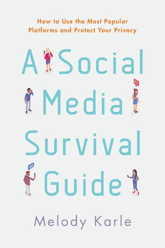 A Social Media Survival Guide