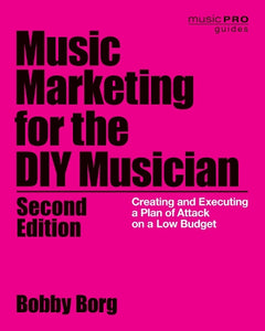 Music Marketing for the DIY Musician 