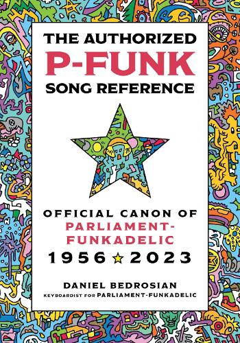 The Authorized P-Funk Song Reference