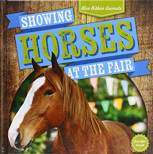 Showing Horses at the Fair