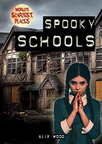 Spooky Schools