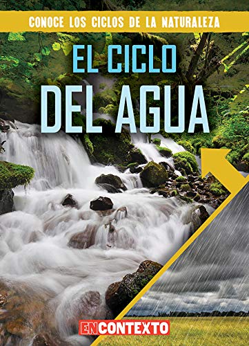 El Ciclo del Agua (the Water Cycle)