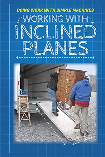 Working with Inclined Planes