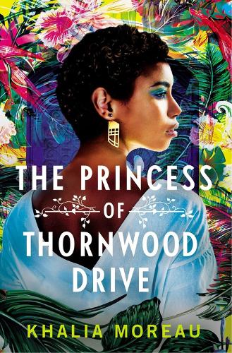 The The Princess of Thornwood Drive