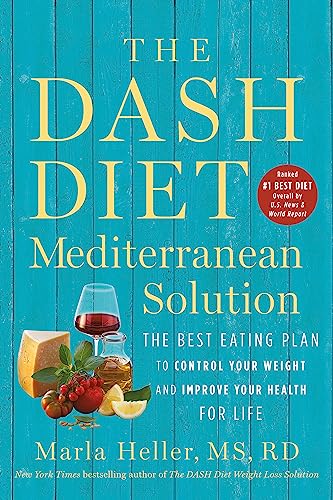 The The DASH Diet Mediterranean Solution