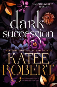 Dark Succession (Previously Published as the Marriage Contract) 
