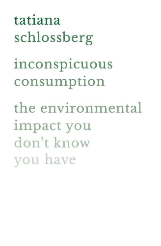 Inconspicuous Consumption