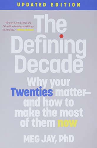 The Defining Decade (Revised)
