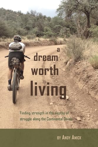 A Dream Worth Living
