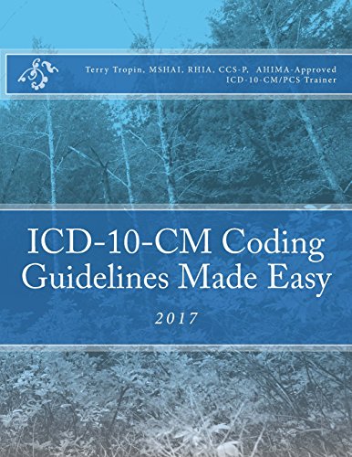 ICD-10-CM Coding Guidelines Made Easy