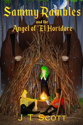 Sammy Rambles and the Angel of 'El Horidore