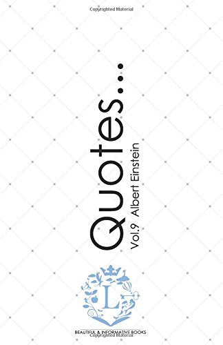 Albert Einstein Quotes Vol Motivational  Inspirational Life Quotes by Albert Einstein Volume