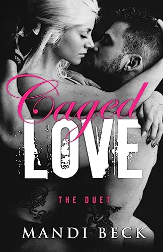 Caged Love Duet