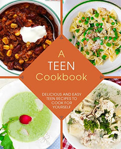 A Teen Cookbook 