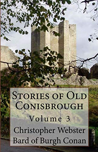 Stories of Old Conisbrough: Volume 3